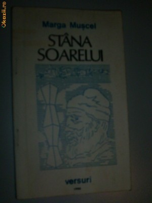 MARGA MUSCEL - STANA SOARELUI ( VERSURI ) [editia princeps, 1992] foto