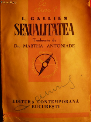 L.GALLIEN - SEXUALITATEA -Ed.Contemporana 1942 foto