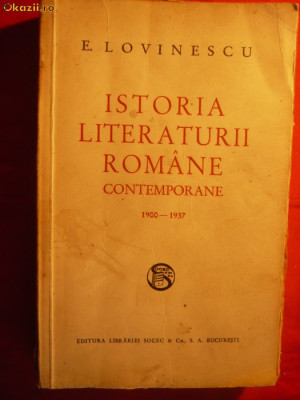 E. LOVINESCU - Istoria Literaturii Romane Contemp.1900-1937 foto