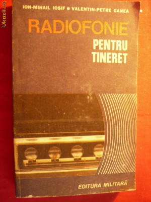 RADIOFONIE PENTRU TINERET - ED. MILITARA 1986 foto