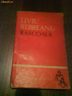 2562 Rascoala vol 1. Liviu Rebreanu foto