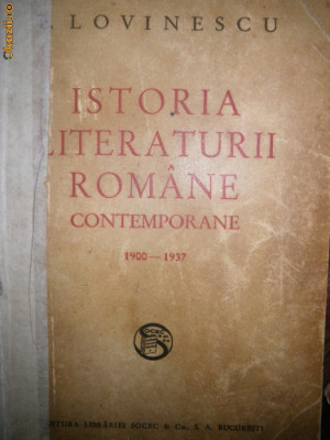 E. LOVINESCU - Istoria Literaturii Romane Contemp 1900-1937 foto