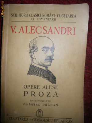 V Alecsandri, Opere alese, Proza, 1946 foto