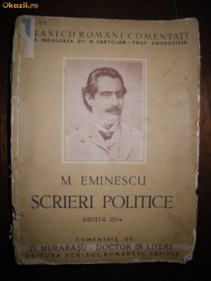 M Eminescu, Scrieri Politice, comentate de D Murarasu foto