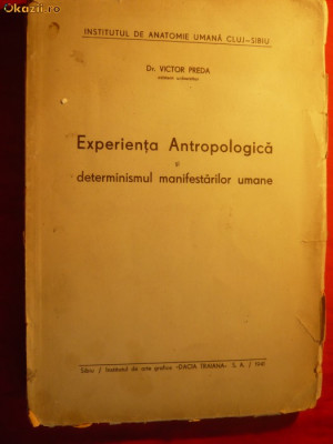 DrVictor Preda - Experienta Antropologica si. manif.Umane1941 foto