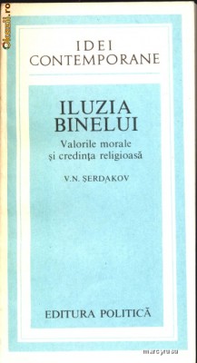 Iluzia binelui foto