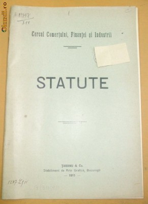 Statut-Cercul Comertului, Finante si Industrii- 1911 foto