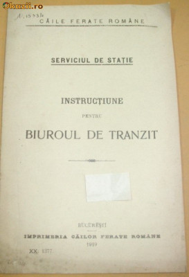C.F.R.-Serviciul de Statie-Instructiune Birou de Tranzit-1919 foto