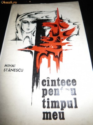 Mihai Stanescu, Cantece pentru timpul meu, 1973 foto