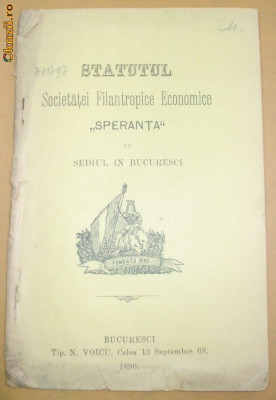 Statut- Soc. Filantropice&amp;amp;quot; SPERANTA&amp;amp;quot;--Bucuresci-1896 foto