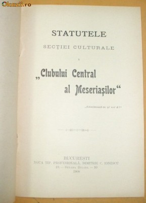 Statut- Clubul Central al Meseriasilor-1908 foto