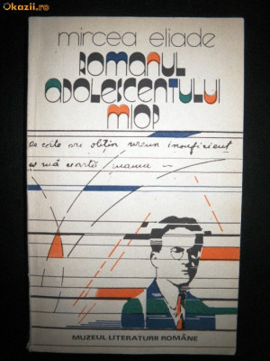 Mircea Eliade, Romanul adolescentului miop, 1988 foto