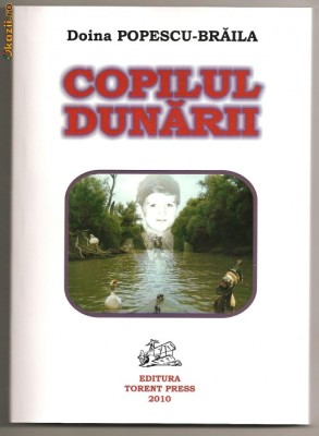 (C28) &amp;quot;COPILUL DUNARII&amp;quot;, DOINA POPESCU-BRAILA foto