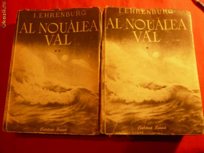 I.Ehrenburg - Al Noualea Val -2 volume-Ed.Cartea Rusa 1954 foto