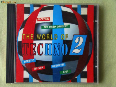 THE WORLD OF TECHNO 2 - Selectii - C D ca NOU foto