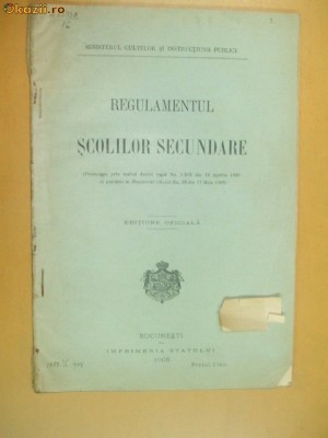 Regulamentul scolilor secundare Buc. 1908 foto