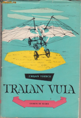 Crisan Toescu / TRAIAN VUIA (cu ilustratii) foto