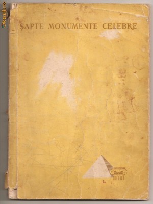 (C68) &amp;amp;quot;SAPTE MONUMENTE CELEBRE&amp;amp;quot; DE CHITULESCU foto