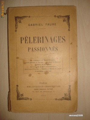 GABRIEL FAURE - PELERINAGES PASSIONNES {1919} foto