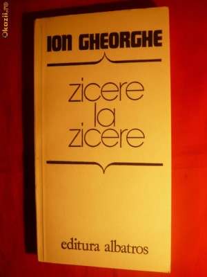 ION GHEORGHE - ZICERE LA ZICERE -I Editie, Autograf 1982 foto