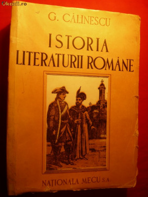 G.Calinescu- Ist.Literaturii Romane -Compendiu-PrimaEd.1945 foto