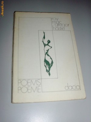 ROY MAC GREGOR-HASTIE - POEMS / POEME (Ed. bilingva, 1977) [pref. VICTOR FELEA] foto