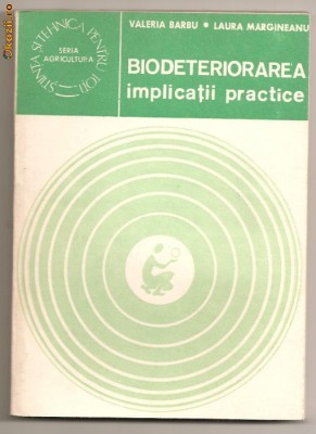 (C110) &amp;quot;BIODETERIORAREA&amp;quot; DE V. BARBU, L. MARACINEANU foto