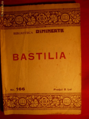 BASTILIA - Biblioteca Dimineata nr.166 - ed. 1922 foto