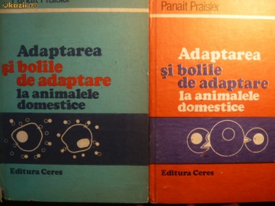Panait Praisler - Adaptare si Boli la Animalele Domestice -2 vol foto