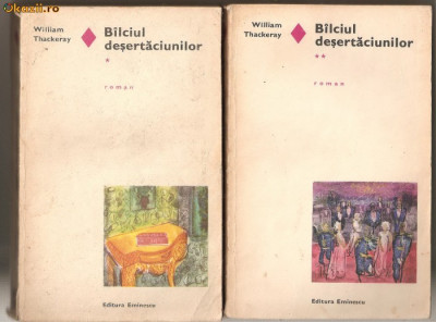 (C136) BILCIUL DESERTACIUNILOR DE WILLIAM THACKERAY, EDITURA EMINESCU, BUCURESTI, 1970 foto