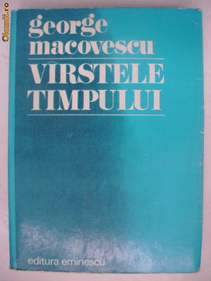 George Macovescu - Varstele timpului foto