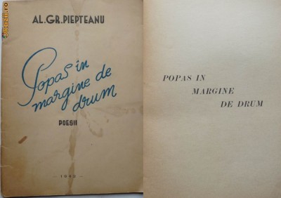 Al. Gr. Piepteanu , Popas in margine de drum , Poezii , 1942 , editia 1 foto