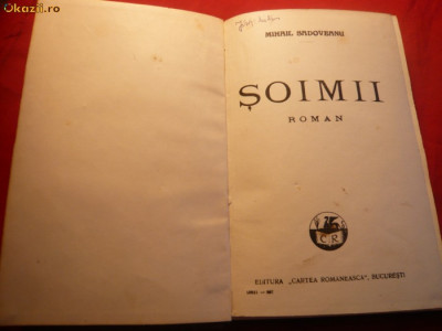 Mihail Sadoveanu - SOIMII - Ed. Cartea Romaneasca 1927 foto