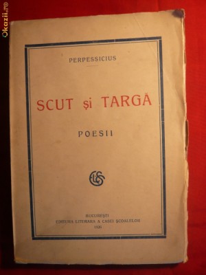 PERPESSICIUS - SCUT SI TARGA - versuri , ed. 1926 foto