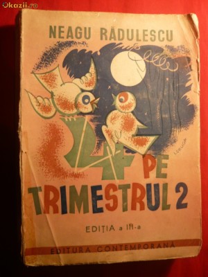 NEAGU RADULESCU - 4 PE TRIMESTRUL 2 - ed. 1942 foto