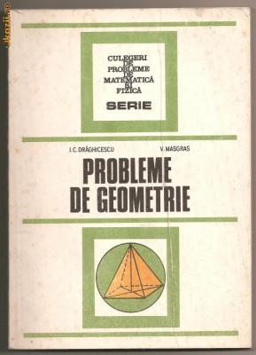 (C183) &amp;amp;amp;quot;PROBLEME DE GEOMETRIE&amp;amp;amp;quot; DE DRAGHICESCU, MASGRAS foto