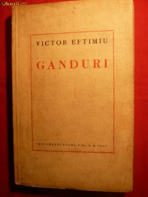 VICTOR EFTIMIU - GANDURI - ed. 1940 , Ed. Socec foto