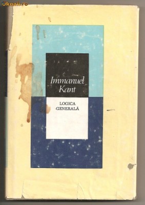 (C209) &amp;quot;LOGICA GENERALA&amp;quot;, IMMANUEL KANT foto