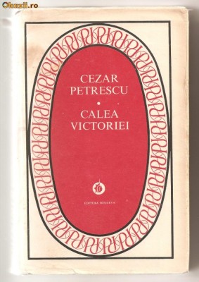 (C220) &amp;quot;CALEA VICTORIEI&amp;quot; DE CEZAR PETRESCU foto