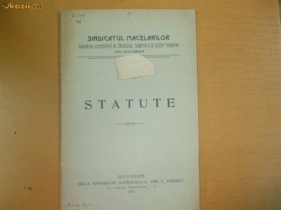 Statute Soc. Sindicatul Macelarilor Bucuresti 1911 foto