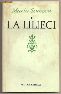 (C250) &amp;quot;LA LILIECI&amp;quot; DE MARIN SORESCU foto