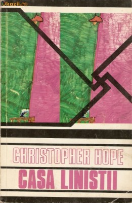 Christopher Hope-Casa Linistii foto
