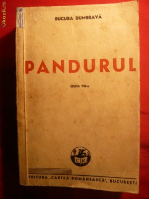 BUCURA DUMBRAVA - PANDURUL -ed. 1947-Prefata-C.Sylva foto