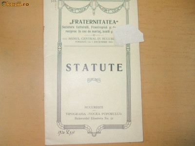 Statute Soc. culturala ,,Fraternitatea&amp;quot; Buc. 1911 foto