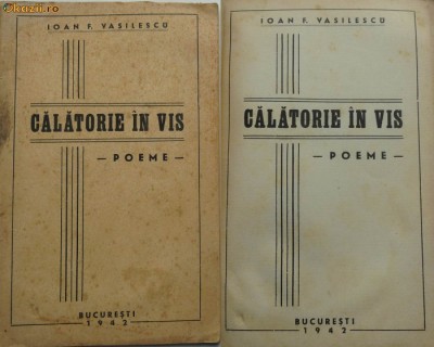 Ioan F. Vasilescu , Calatorie in vis , Poeme , 1942 , prima editie foto