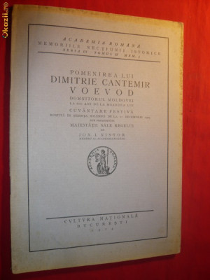 Ion Nistor - Pomenirea lui D. Cantemir Voevod - ed. 1924 ,25pag ,cuvantarea Rege foto