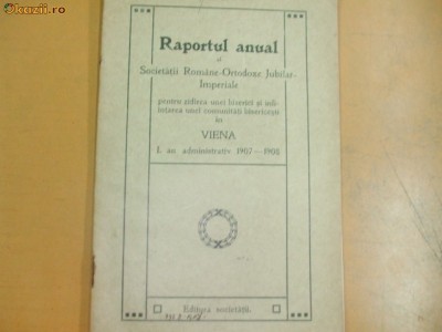 Rap. anual al Soc. romane- ortodoxe in Viena 1908 foto