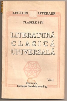 (C299) &amp;quot;LITERATURA CLASICA UNIVERSALA&amp;quot; VOL. 3; CL. I-IV foto