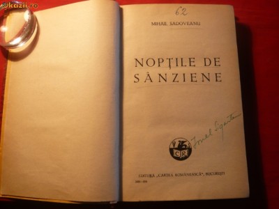 131. Mihail Sadoveanu - Noptile de Sanziene -Prima Editie 1934 CARTONATA ,NUMEROTATA , ED. CARTEA ROMANEASCA , 256 PAG foto