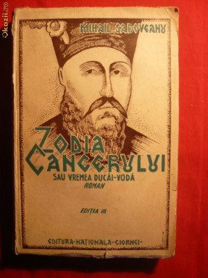 M.Sadoveanu - Zodia Cancerului - 1937 ,Editia aIIIa , vol I foto